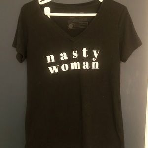 Nasty Woman Tee